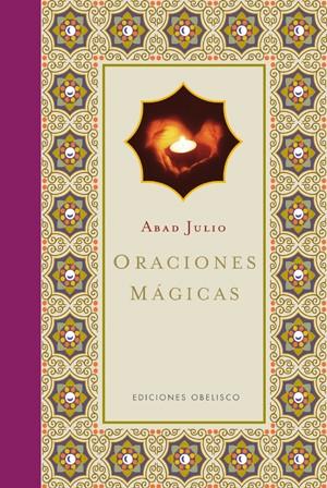 ORACIONES MAGICAS | 9788497776851 | ABAD, JULIO | Galatea Llibres | Librería online de Reus, Tarragona | Comprar libros en catalán y castellano online