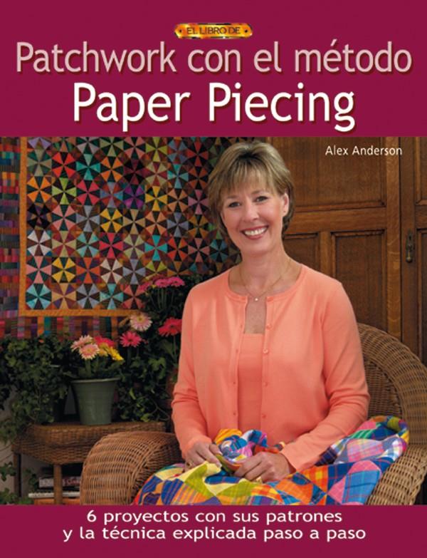 PATCHWORK CON EL METODO PAPER PIECING | 9788488893482 | ANDERSON, ALEX | Galatea Llibres | Llibreria online de Reus, Tarragona | Comprar llibres en català i castellà online