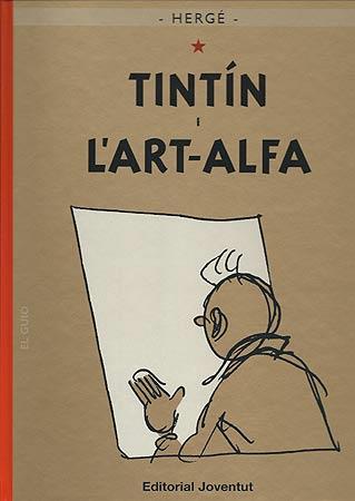 TINTIN I L'ART-ALFA | 9788426138590 | HERGE | Galatea Llibres | Llibreria online de Reus, Tarragona | Comprar llibres en català i castellà online