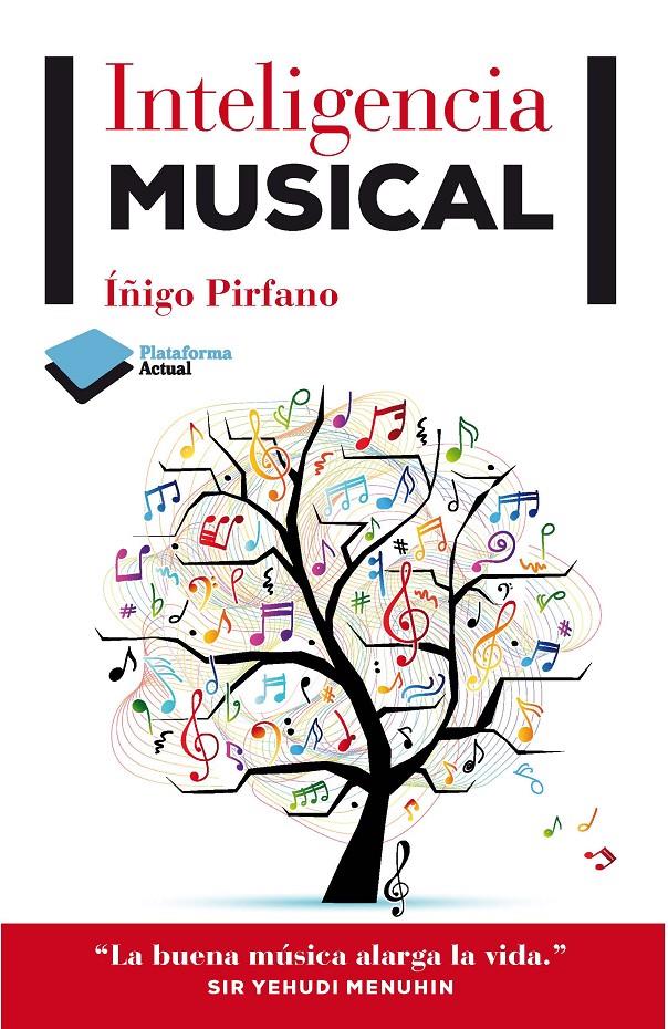 INTELIGENCIA MUSICAL | 9788415750383 | PIRFANO, ÍÑIGO | Galatea Llibres | Llibreria online de Reus, Tarragona | Comprar llibres en català i castellà online