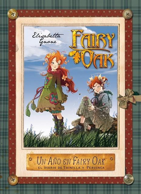 UN AÑO EN FAIRY OAK. EL DIARIO DE VAINILLA Y PERVINCA | 9788408004967 | GNONE, ELISABETTA | Galatea Llibres | Llibreria online de Reus, Tarragona | Comprar llibres en català i castellà online