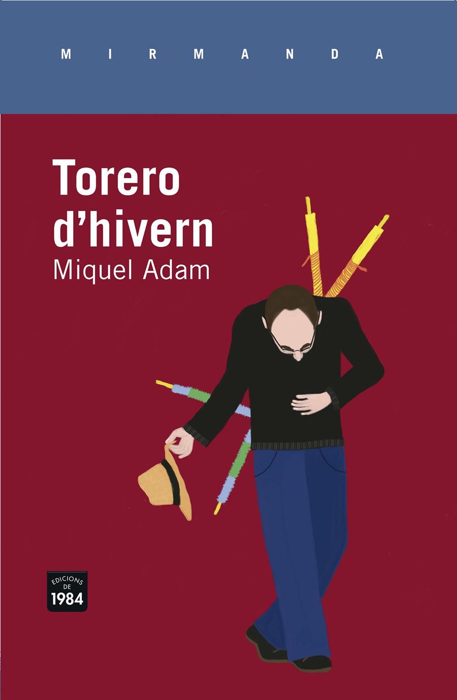 TORERO D'HIVERN | 9788415835646 | ADAM I RUBIRALTA, MIQUEL | Galatea Llibres | Llibreria online de Reus, Tarragona | Comprar llibres en català i castellà online