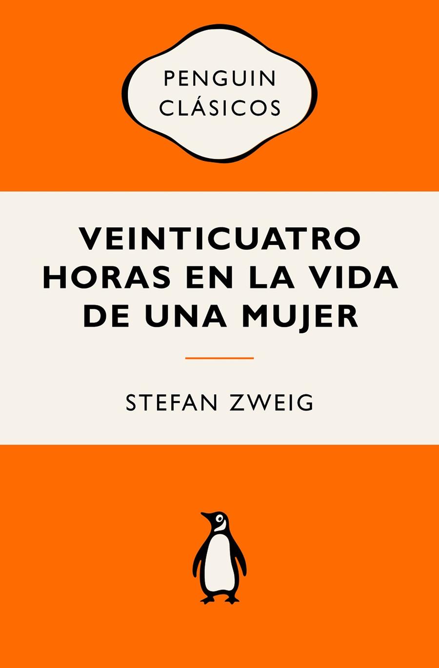 VEINTICUATRO HORAS EN LA VIDA DE UNA MUJER | 9788491057093 | ZWEIG, STEFAN | Galatea Llibres | Llibreria online de Reus, Tarragona | Comprar llibres en català i castellà online