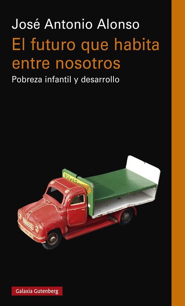 EL FUTURO QUE HABITA ENTRE NOSOTROS | 9788419392176 | ALONSO, JOSÉ ANTONIO | Galatea Llibres | Llibreria online de Reus, Tarragona | Comprar llibres en català i castellà online