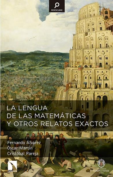 LA LENGUA DE LAS MATEMÁTICAS Y OTROS RELATOS EXACTOS | 9788490970010 | VV.AA. | Galatea Llibres | Llibreria online de Reus, Tarragona | Comprar llibres en català i castellà online