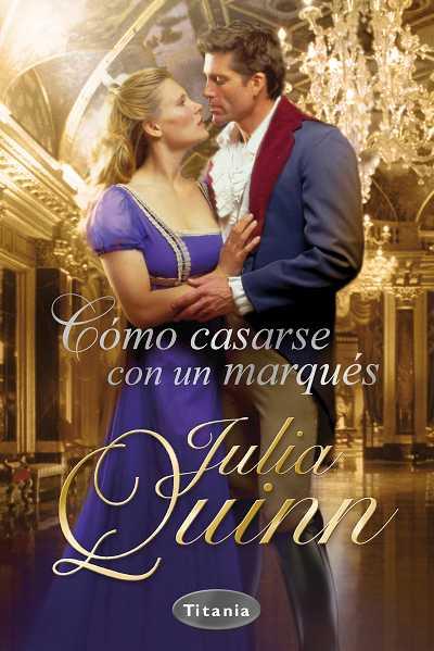 COMO CASARSE CON UN MARQUES | 9788496711556 | QUINN, JULIA | Galatea Llibres | Llibreria online de Reus, Tarragona | Comprar llibres en català i castellà online