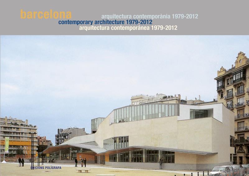 BARCELONA 1979-2012. GUÍA DE ARQUITECTURA CONTEMPORÁNEA | 9788434313071 | MIRALLES, ROGER/SIERRA, PAU | Galatea Llibres | Llibreria online de Reus, Tarragona | Comprar llibres en català i castellà online