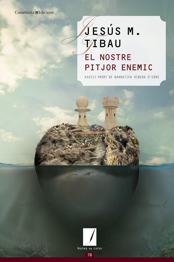 EL NOSTRE PITJOR ENEMIC | 9788490344873 | TIBAU I TARRAGÓ, JESÚS MARIA | Galatea Llibres | Llibreria online de Reus, Tarragona | Comprar llibres en català i castellà online