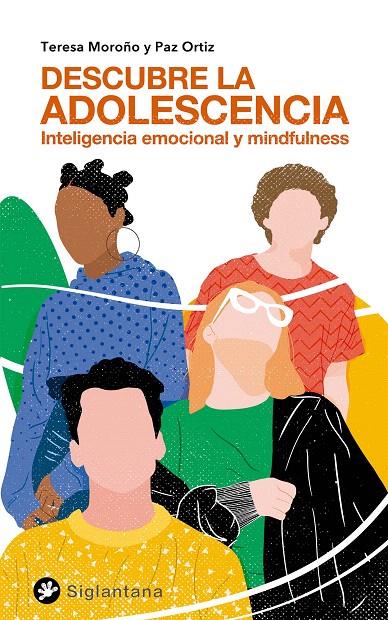 DESCUBRE LA ADOLESCENCIA | 9788418556203 | MOROÑO, TERESA/ORTIZ, PAZ | Galatea Llibres | Llibreria online de Reus, Tarragona | Comprar llibres en català i castellà online