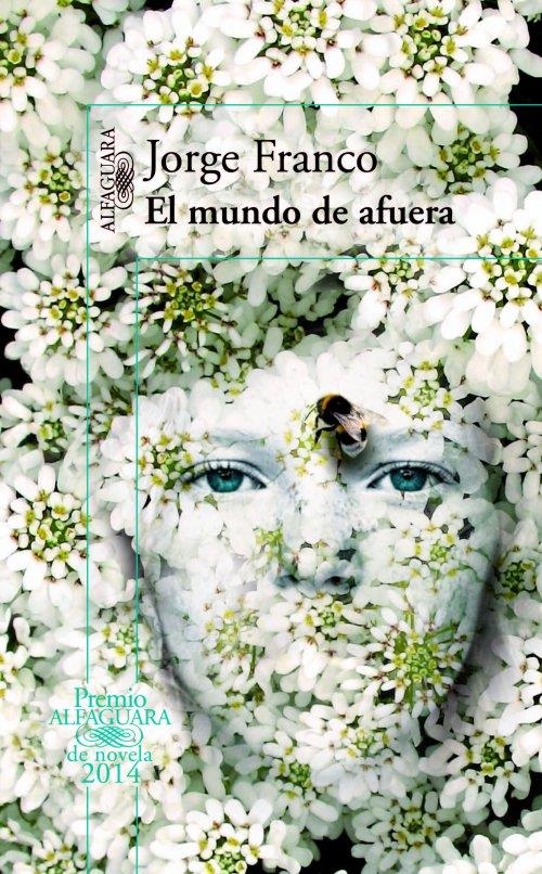 EL MUNDO DE AFUERA | 9788420416335 | FRANCO, JORGE/FRANCO RAMOS, JORGE | Galatea Llibres | Llibreria online de Reus, Tarragona | Comprar llibres en català i castellà online