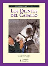 DIENTES DE LOS CABALLOS, LOS | 9788425517327 | SCHWABE, ALISON | Galatea Llibres | Librería online de Reus, Tarragona | Comprar libros en catalán y castellano online