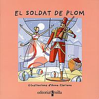 SOLDAT DE PLOM, EL | 9788466104975 | ANDERSEN, HANS CHRISTIAN | Galatea Llibres | Librería online de Reus, Tarragona | Comprar libros en catalán y castellano online