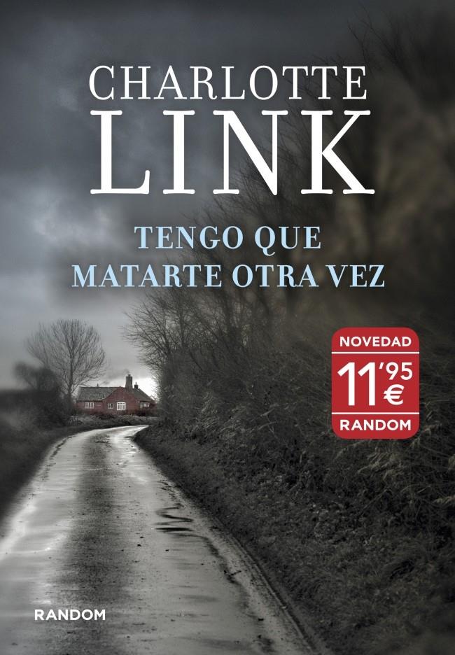 TENGO QUE MATARTE OTRA VEZ | 9788415725114 | LINK, CHARLOTTE | Galatea Llibres | Llibreria online de Reus, Tarragona | Comprar llibres en català i castellà online