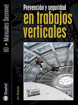 PREVENCION Y SEGURIDAD EN TRABAJOS VERTICALES | 9788498291544 | REDONDO, JON | Galatea Llibres | Llibreria online de Reus, Tarragona | Comprar llibres en català i castellà online