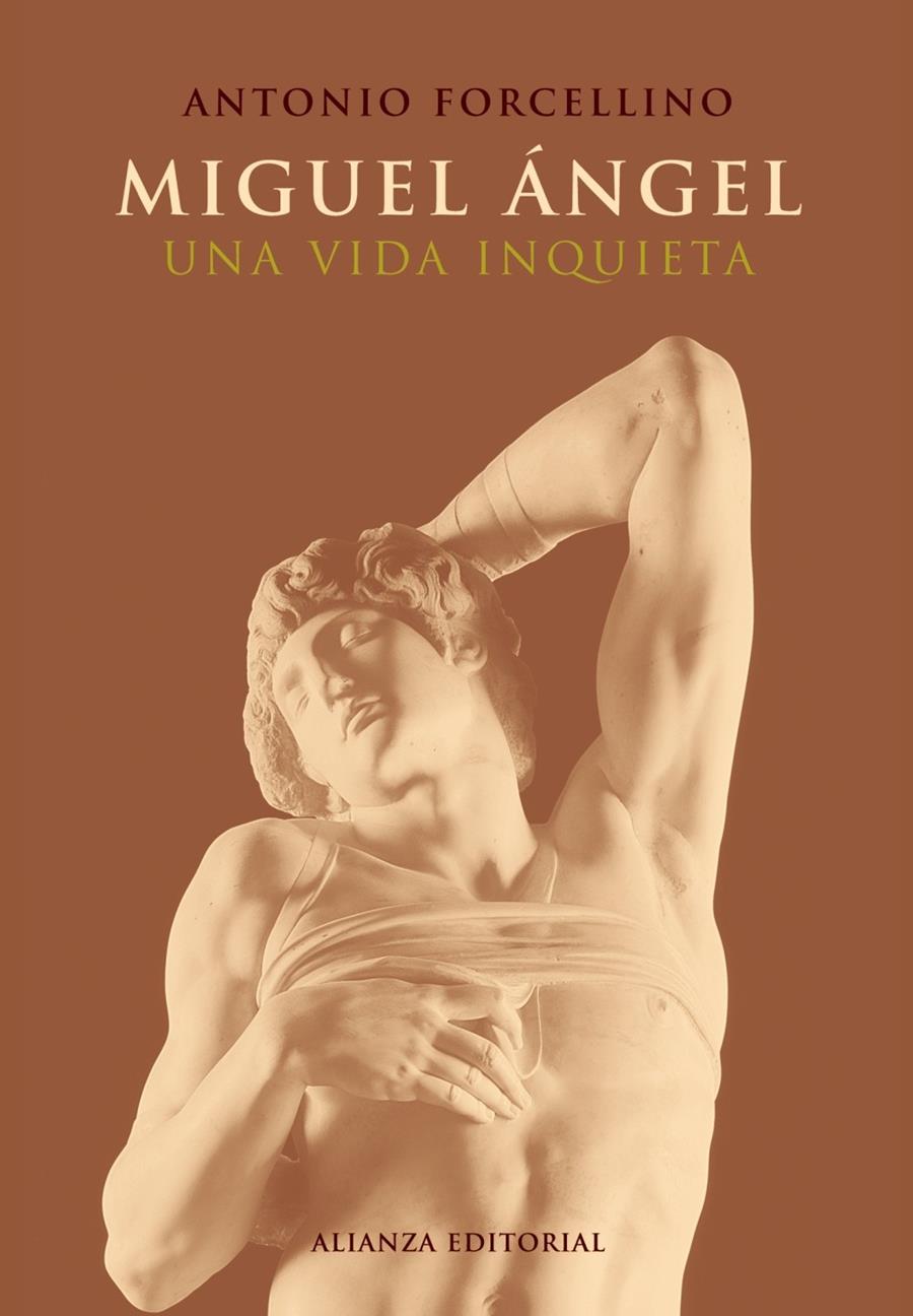 MIGUEL ANGEL UNA VIDA INQUIETA | 9788420677811 | FORCELLINO, ANTONIO | Galatea Llibres | Llibreria online de Reus, Tarragona | Comprar llibres en català i castellà online