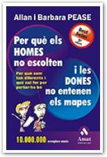 PER QUE ELS HOMES NO ESCOLTEN I LES DONES NO ENTENEN ELS MAPES | 9788497350884 | PEASE, ALLAN I BARBARA | Galatea Llibres | Llibreria online de Reus, Tarragona | Comprar llibres en català i castellà online