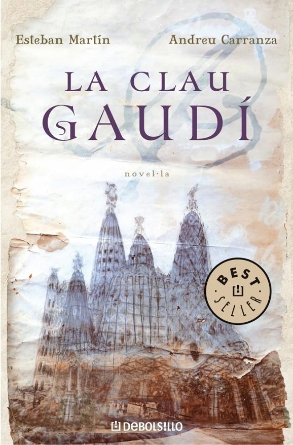 LA CLAU GAUDI | 9788483465837 | MARTIN, ESTEBAN | Galatea Llibres | Llibreria online de Reus, Tarragona | Comprar llibres en català i castellà online