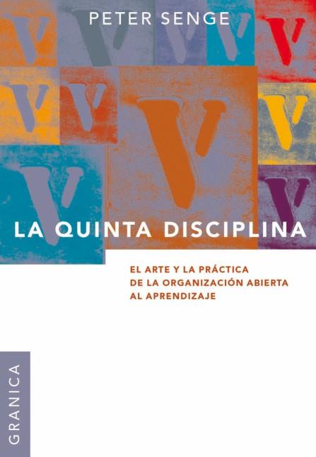 LA QUINTA DISCIPLINA | 9789506414306 | SENGE, PETER | Galatea Llibres | Llibreria online de Reus, Tarragona | Comprar llibres en català i castellà online