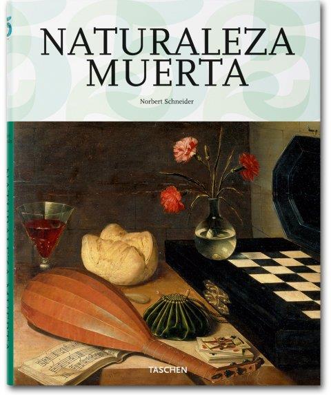 NATURALEZA MUERTA | 9783836510165 | SCHNEIDER, NORBERT | Galatea Llibres | Llibreria online de Reus, Tarragona | Comprar llibres en català i castellà online