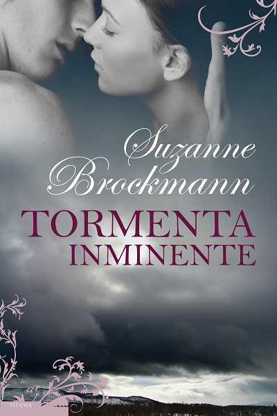 TORMENTA INMINENTE | 9788496711815 | BROCKMAN, SUZANNE | Galatea Llibres | Llibreria online de Reus, Tarragona | Comprar llibres en català i castellà online