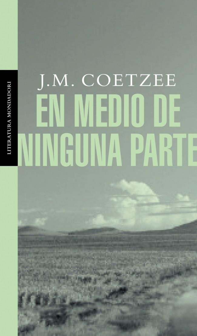 EN MEDIO DE NINGUNA PARTE | 9788439709886 | COETZEE, J.M. | Galatea Llibres | Llibreria online de Reus, Tarragona | Comprar llibres en català i castellà online