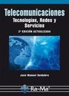 TELECOMUNICACIONES. TECNOLOGÍAS, REDES Y SERVICIOS (2ª EDICIÓN ACTUALIZADA) | 9788499642741 | HUIDOBRO, JOSÉ MANUEL | Galatea Llibres | Llibreria online de Reus, Tarragona | Comprar llibres en català i castellà online