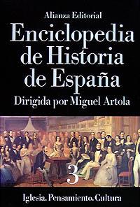 ENCICLOPEDIA DE HISTORIA DE ESPAÑA (III).  IGLESIA. PENSAMIENTO. CULTURA | 9788420652276 | Galatea Llibres | Llibreria online de Reus, Tarragona | Comprar llibres en català i castellà online