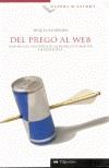 DEL PREGO AL WEB | 9788493335106 | ALTARRIBA, MIQUEL | Galatea Llibres | Librería online de Reus, Tarragona | Comprar libros en catalán y castellano online