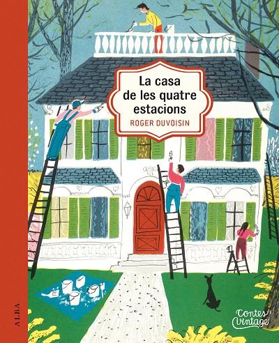 LA CASA DE LES QUATRE ESTACIONS | 9788490654569 | DUVOISIN, ROGER | Galatea Llibres | Llibreria online de Reus, Tarragona | Comprar llibres en català i castellà online