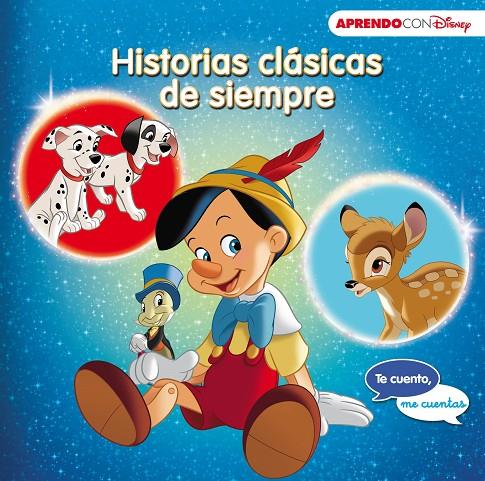 HISTORIAS CLáSICAS DE SIEMPRE (TE CUENTO, ME CUENTAS UNA HISTORIA DISNEY) | 9788416931439 | Galatea Llibres | Llibreria online de Reus, Tarragona | Comprar llibres en català i castellà online