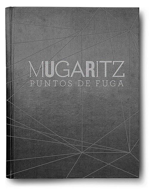 MUGARITZ. PUNTOS DE FUGA | 9788408203612 | ADURIZ, ANDONI | Galatea Llibres | Librería online de Reus, Tarragona | Comprar libros en catalán y castellano online