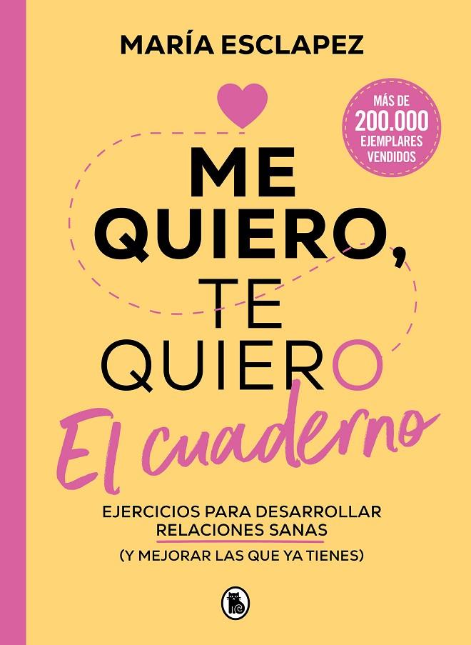 ME QUIERO, TE QUIERO. EL CUADERNO | 9788402429582 | ESCLAPEZ, MARÍA | Galatea Llibres | Llibreria online de Reus, Tarragona | Comprar llibres en català i castellà online