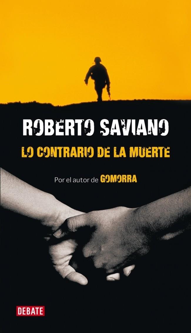 CONTRARIO DE LA MUERTE, LO | 9788483068366 | SAVIANO, ROBERTO | Galatea Llibres | Llibreria online de Reus, Tarragona | Comprar llibres en català i castellà online