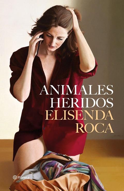 ANIMALES HERIDOS | 9788408264958 | ROCA, ELISENDA | Galatea Llibres | Librería online de Reus, Tarragona | Comprar libros en catalán y castellano online