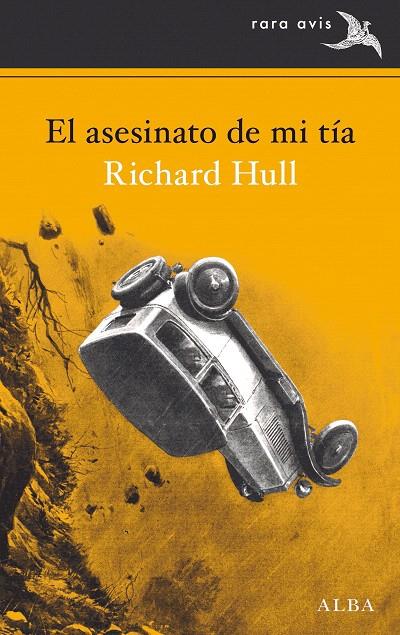 EL ASESINATO DE MI TÍA | 9788490653807 | HULL, RICHARD | Galatea Llibres | Llibreria online de Reus, Tarragona | Comprar llibres en català i castellà online