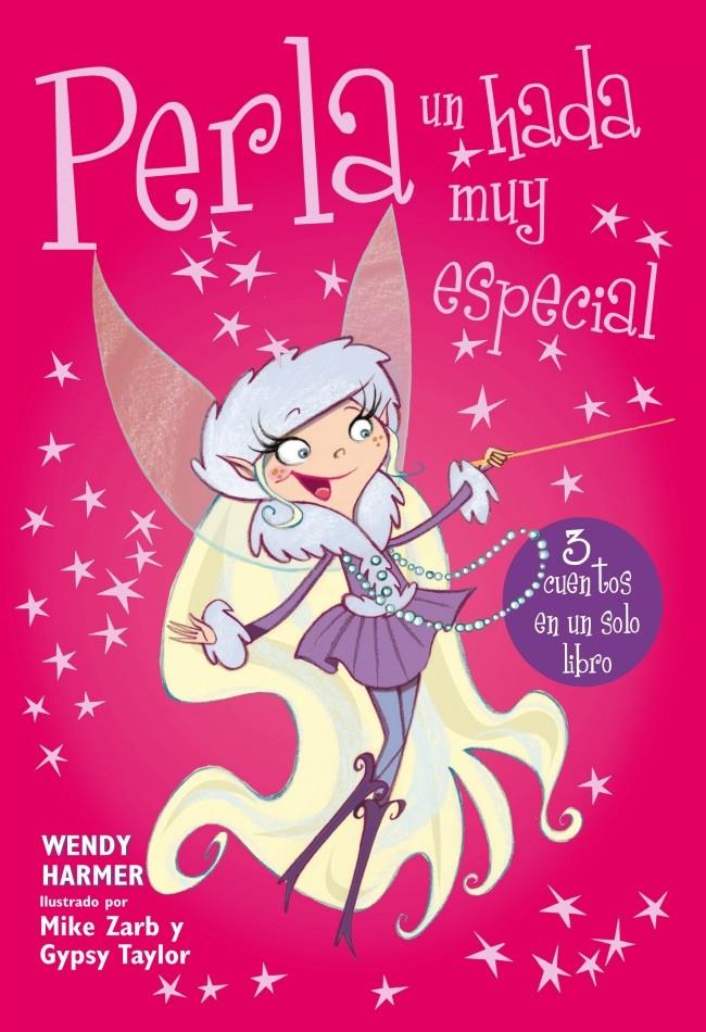 PERLA, UN HADA MUY ESPECIAL | 9788448838416 | TAYLOR, GYPSY/HARMER,WENDY | Galatea Llibres | Llibreria online de Reus, Tarragona | Comprar llibres en català i castellà online