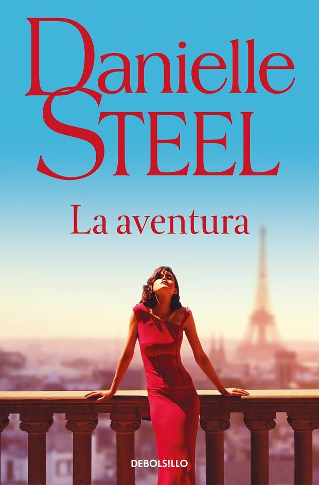 LA AVENTURA | 9788466373395 | STEEL, DANIELLE | Galatea Llibres | Llibreria online de Reus, Tarragona | Comprar llibres en català i castellà online