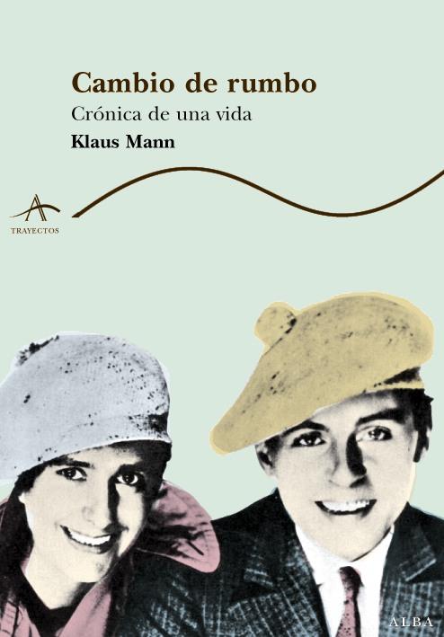 CAMBIO DE RUMBO | 9788484283355 | MANN, KLAUS | Galatea Llibres | Llibreria online de Reus, Tarragona | Comprar llibres en català i castellà online