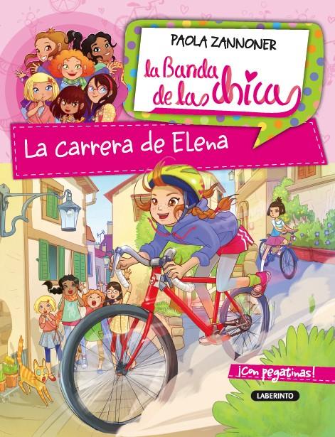 LA CARRERA DE ELENA. LA BANDA DE LAS CHICAS 1 | 9788484837930 | ZANNONER, PAOLA | Galatea Llibres | Llibreria online de Reus, Tarragona | Comprar llibres en català i castellà online