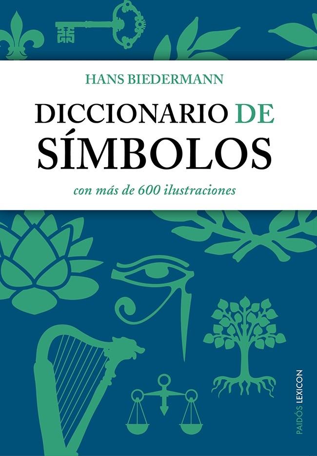 DICCIONARIO DE SÍMBOLOS | 9788449329647 | BIEDERMANN, HANS | Galatea Llibres | Librería online de Reus, Tarragona | Comprar libros en catalán y castellano online