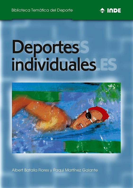 DEPORTES INDIVIDUALES | 9788495114013 | BATALLAFLORES,ALBERT | Galatea Llibres | Llibreria online de Reus, Tarragona | Comprar llibres en català i castellà online