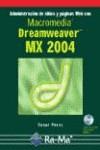 ADMINISTRACION DE SITIOS Y PAGINAS WEB CON DREAMWEAVER MX 20 | 9788478976072 | PEREZ, CESAR | Galatea Llibres | Llibreria online de Reus, Tarragona | Comprar llibres en català i castellà online