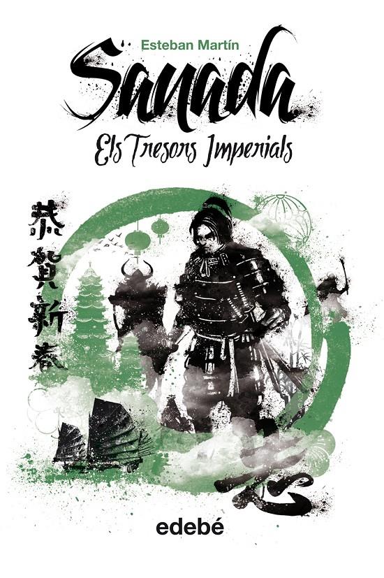 SANADA ELS TRESOR IMPERIALS | 9788468311753 | MARTIN, ESTEBAN | Galatea Llibres | Llibreria online de Reus, Tarragona | Comprar llibres en català i castellà online