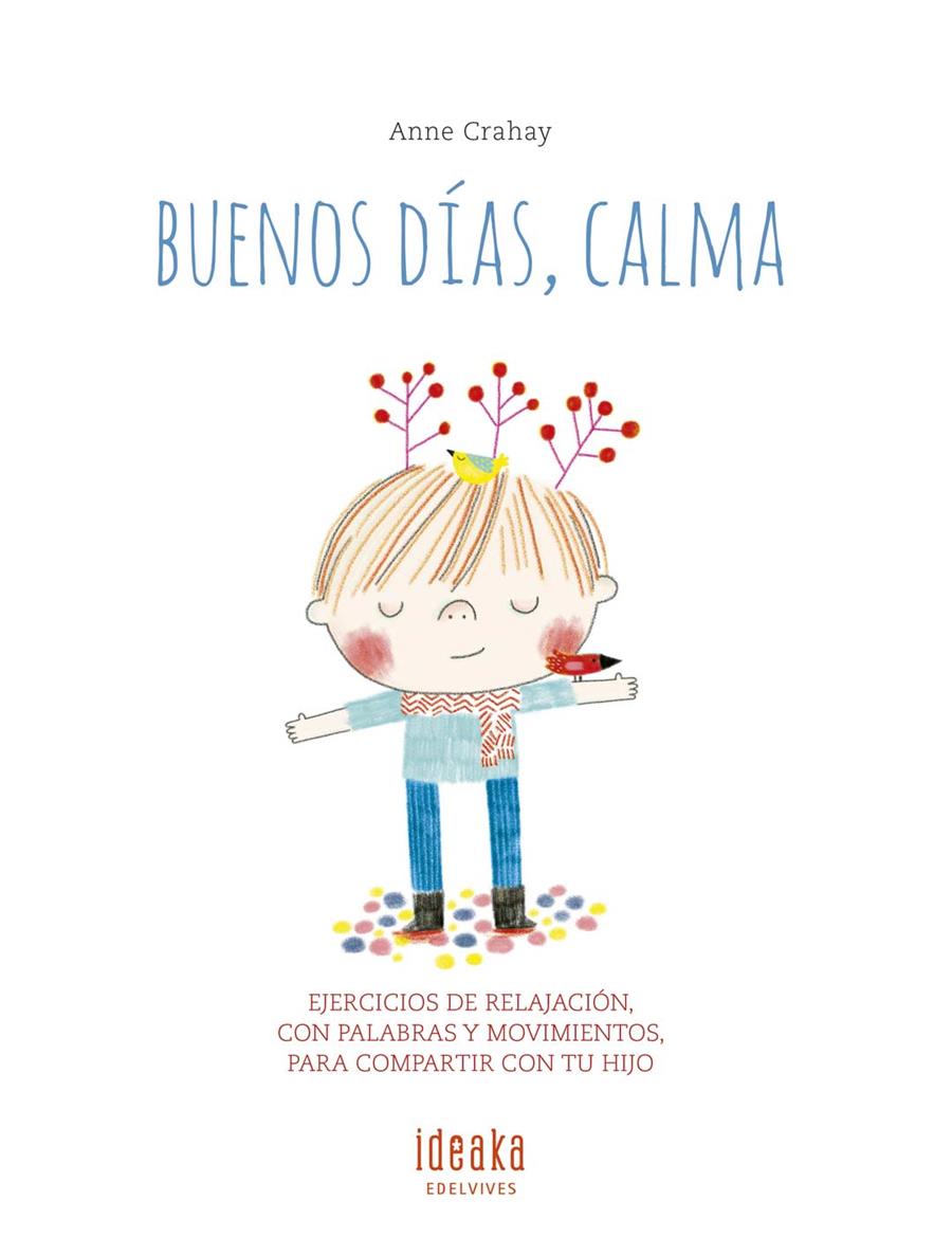 BUENOS DíAS, CALMA | 9788414010907 | CRAHAY, ANNE | Galatea Llibres | Llibreria online de Reus, Tarragona | Comprar llibres en català i castellà online