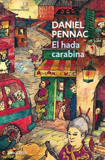 EL HADA CARABINA. (MALAUSSÈNE 2) | 9788499891828 | PENNAC, DANIEL | Galatea Llibres | Librería online de Reus, Tarragona | Comprar libros en catalán y castellano online