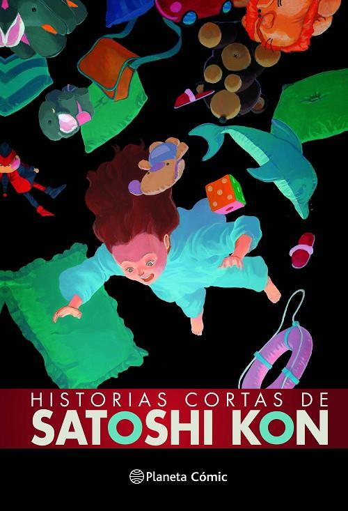 HISTORIAS CORTAS DE SATOSHI KON | 9788411123075 | KON, SATOSHI | Galatea Llibres | Llibreria online de Reus, Tarragona | Comprar llibres en català i castellà online