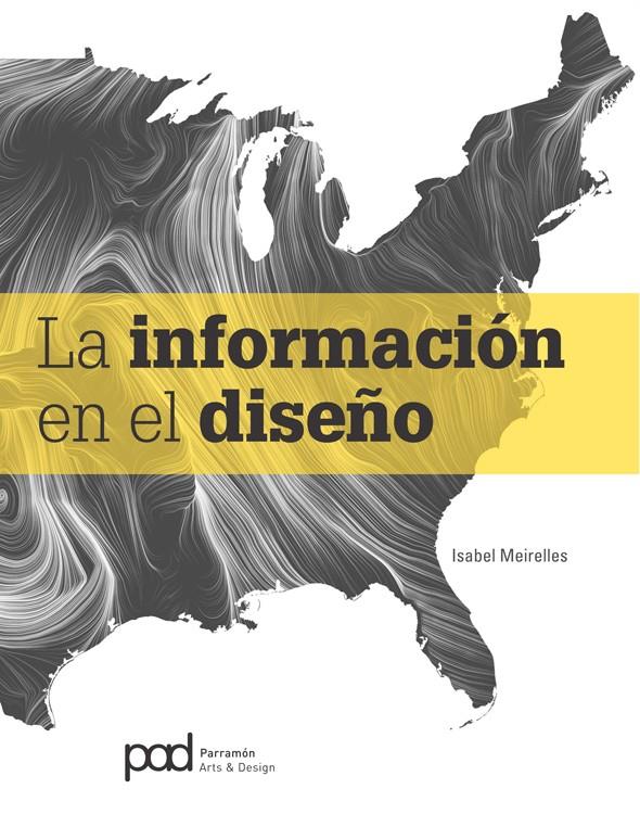 LA INFORMACIÓN EN EL DISEÑO | 9788434241053 | MEIRELLES, ISABEL | Galatea Llibres | Librería online de Reus, Tarragona | Comprar libros en catalán y castellano online