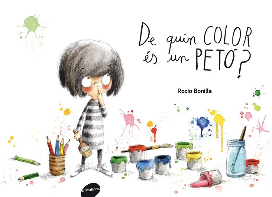 DE QUIN COLOR ÉS UN PETÓ? | 9788415975618 | BONILLA, ROCÍO | Galatea Llibres | Llibreria online de Reus, Tarragona | Comprar llibres en català i castellà online