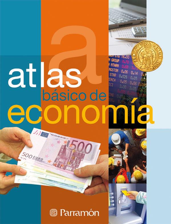 ATLAS BASICO DE ECONOMIA | 9788434233119 | ARBÓS FIGUERAS, EULÀLIA | Galatea Llibres | Librería online de Reus, Tarragona | Comprar libros en catalán y castellano online