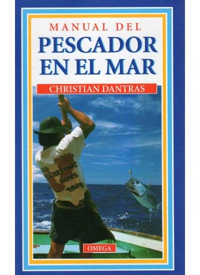 MANUAL DEL PESCADOR EN EL MAR | 9788428209212 | DANTRAS,CHRISTIAN | Galatea Llibres | Llibreria online de Reus, Tarragona | Comprar llibres en català i castellà online